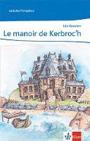 bokomslag Le manoir de Kerbroc'h. 2. Lernjahr