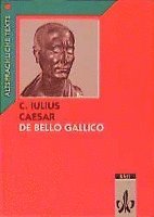 bokomslag Caesar: De bello Gallico Latein Textausgaben. Teilausgabe: Textauswahl mit Wort- und Sacherläuterungen