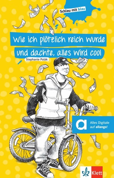 Stephanie Polák, Stephanie Eikerling - Wie ich plötzlich reich wurde und dachte, alles wird cool, Häftad