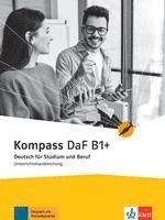bokomslag Kompass DaF B1+. Unterrichtshandreichung