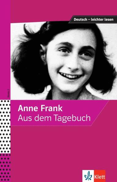 Anne Frank - Anne Frank - Aus dem Tagebuch, Häftad