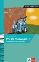 Max von der Grün, Iris Felter, Nora Oeser - Vorstadtkrokodile, Häftad