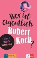 bokomslag Wer ist eigentlich Robert Koch?