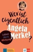 bokomslag Wer ist eigentlich Angela Merkel?