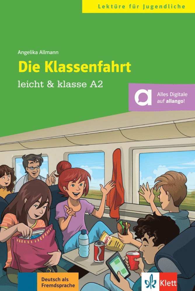 Angelika Allmann - Die Klassenfahrt. Buch + online, Häftad