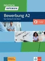 bokomslag Deutsch intensiv, Bewerbung A2.  Buch + Onlineangebot