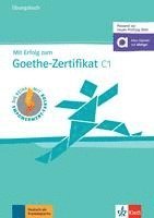 bokomslag Mit Erfolg zum Goethe-Zertifikat C1 (passend zur neuen Prüfung 2024)