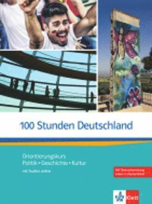 Ellen Butler, Ondrej Kotas, Martin Sturm, Barbara Sum, Nita Esther Wolf, Helga Würtz - Butler, E: 100 Stunden Deutschland Kurs/Übungsb. m. online, Häftad