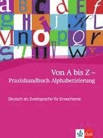 Von A bis Z - Praxishandbuch Alphabetisierung 1