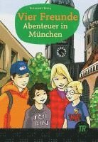 Vier Freunde - Abenteuer in München 1