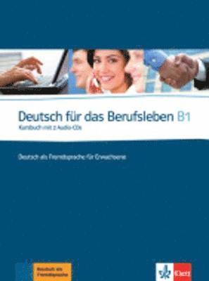 bokomslag Deutsch für das Berufsleben B1. Kursbuch + 2 Audio-CDs