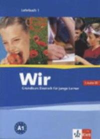 bokomslag Wir. Grundkurs Deutsch für junge Lerner 1. Alle Bundesländer