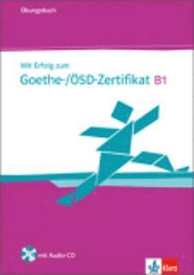 Mit Erfolg zum Goethe-Zertifikat 1