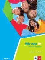 bokomslag Wir neu A1. Deutsch als Zweitsprache . Lehrbuch + Audio-CD