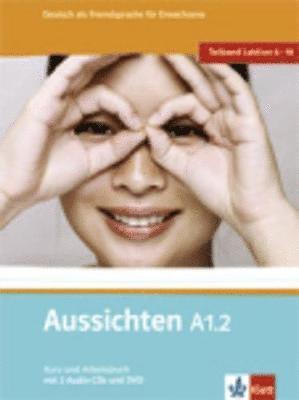 bokomslag Aussichten. Teilband A1.2: Kurs- und Arbeitsbuch mit 2 Audio-CDs und DVD