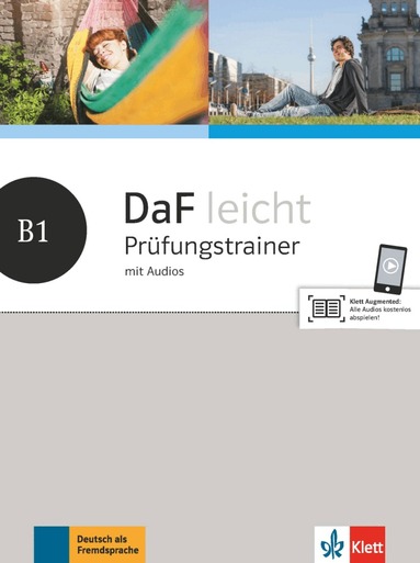 Birgit Braun, Sandra Hohmann, Eveline Schwarz - DaF leicht B1. Prüfungstrainer mit Audios, Häftad