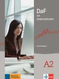 bokomslag DaF im Unternehmen A2. Lehrerhandbuch