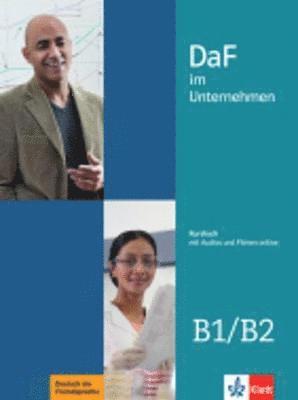 Nadja Fügert, Regine Grosser, Claudia Hanke, Viktoria Ilse, Klaus Mautsch, Ilse Sander, Daniela Schmeiser - DaF im Unternehmen B1-B2. Kursbuch + Audios und Filme online, Häftad