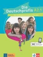 bokomslag Die Deutschprofis A2.1. Kurs- und Übungsbuch + Audios und Clips online