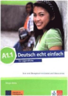 bokomslag Deutsch echt einfach A1.1. Kurs- und Übungsbuch mit Audios und Videos online