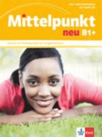 bokomslag Mittelpunkt. Lehr- und Arbeitsbuch + Audio-CD zum Arbeitsbuch B1+