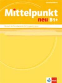 bokomslag Mittelpunkt / Lehrerhandbuch B1+