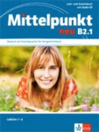 bokomslag Mittelpunkt neu B2.1. Lehr- und Arbeitsbuch
