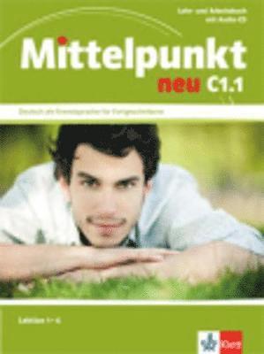 bokomslag Mittelpunkt neu / Lehr- und Arbeitsbuch mit Audio-CD C1.1