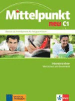 Margit Doubek, Sandra Hohmann, Klaus Mautsch, Daniela Schmeiser, Heidrun Tremp Soares - Mittelpunkt neu C1. Intensivtrainer - Wortschatz und Grammatik, Häftad