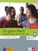 bokomslag Der gute Start! Einstiegskurs DaF. Kurs- und Übungsbuch mit Audios online