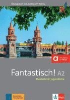 bokomslag Fantastisch! A2. Übungsbuch mit Audios und Videos