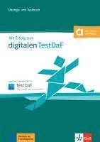 Martina Lode-Gerke, Missagh Pourseifi, Simone Weidinger - Mit Erfolg zum digitalen TestDaF B2-C1, Häftad
