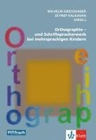 bokomslag Orthographie- und Schriftspracherwerb bei mehrsprachigen Kindern<BR>