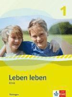 bokomslag Leben leben - Neubearbeitung. Ethik - Ausgabe für Thüringen. Schülerbuch 5.-6. Klasse