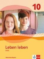 bokomslag Leben leben 10. Schulbuch Klasse 10. Ausgabe Bayern Realschule