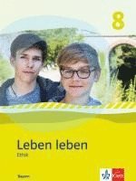 bokomslag Leben leben 8. Ausgabe Bayern. Schülerband Klasse 8