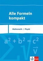 bokomslag Alle Formeln kompakt. Formelsammlung Mathematik - Physik 8. bis 13. Schuljahr