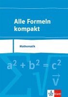 bokomslag Alle Formeln kompakt. Formelsammlung Mathematik 8. bis 13. Schuljahr