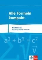 bokomslag Alle Formeln kompakt. Formelsammlung Mathematik für das berufliche Gymnasium 8. bis 13. Schuljahr