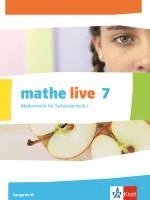 bokomslag mathe live. Schülerbuch 7. Schuljahr. Ausgabe W