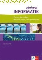 bokomslag einfach Informatik. Daten darstellen, verschlüsseln, komprimieren. Bundesausgabe ab 2018