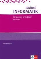 bokomslag einfach INFORMATIK. Strategien entwickeln