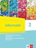 bokomslag Informatik 2 (Tabellenkalkulationssysteme, Datenbanken, Objektorientierte Programmierung, Datenschutz). Schülerbuch Klassen 9/10. Ausgabe Bayern