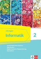 bokomslag Informatik 2 (Tabellenkalkulationssysteme, Datenbanken, Objektorientierte Programmierung, Datenschutz).Lösungen Klassen 9/10. Ausgabe Bayern