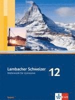 bokomslag Lambacher Schweizer. 12. Schuljahr. Schülerbuch. Bayern