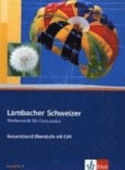 bokomslag Lambacher-Schweizer. 11.-12. Schuljahr und 12.-13. Schuljahr. Oberstufe mit CAS. Schülerbuch und CD-ROM. Ausgabe B