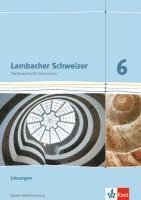 bokomslag Lambacher Schweizer. 6. Schuljahr. Lösungen. Neubearbeitung. Baden-Württemberg