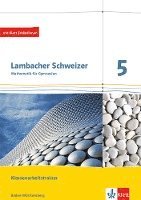 bokomslag Lambacher Schweizer. 5. Schuljahr. Trainingsheft für Klassenarbeiten. Neubearbeitung. Baden-Württemberg