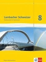 bokomslag Lambacher Schweizer. 8. Schuljahr. Schülerbuch. Baden-Württemberg
