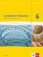 bokomslag Lambacher Schweizer. 6. Schuljahr G8. Schülerbuch. Neubearbeitung. Hessen